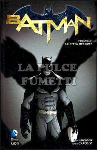 DC LIBRARY - DC NEW 52 LIMITED - BATMAN #     2: LA CITTÀ DEI GUFI